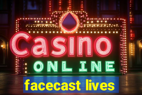 facecast lives